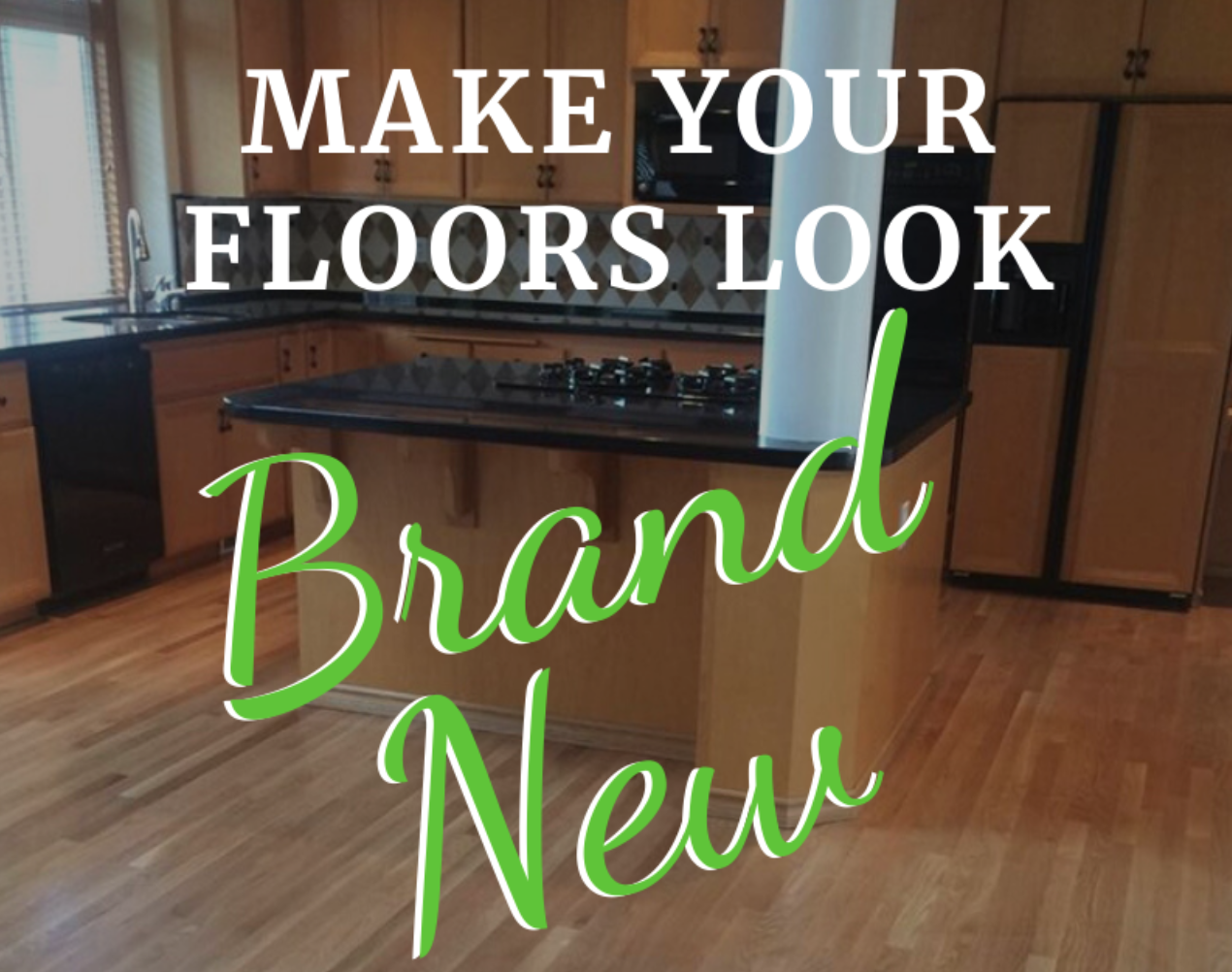 Read more about the article Make your floors look brand new!